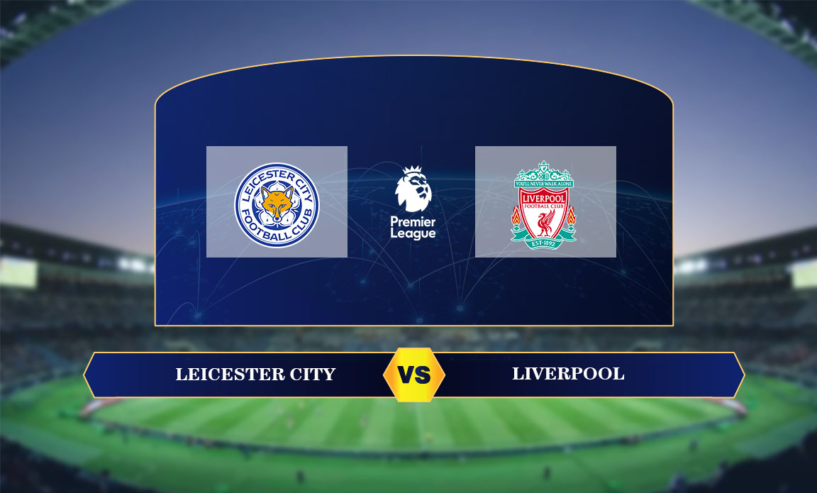 Prediksi Liga Inggris: Leicester City vs Liverpool (29/12)